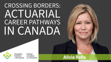 Portrait of Alicia Rollo, Executive Director of CIA with articles title Crossing Borders: Actuarial Career Pathways in Canada